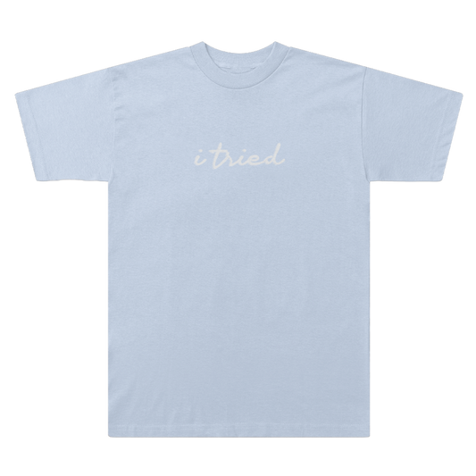 I Tried Script T-shirt
